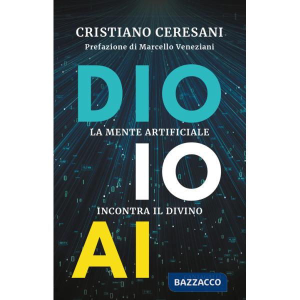 Dio, io, AI. La mente artificiale incontra il divino