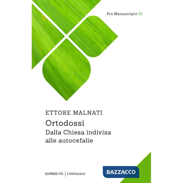Ortodossi. Dalla Chiesa indivisa alle autocefalie