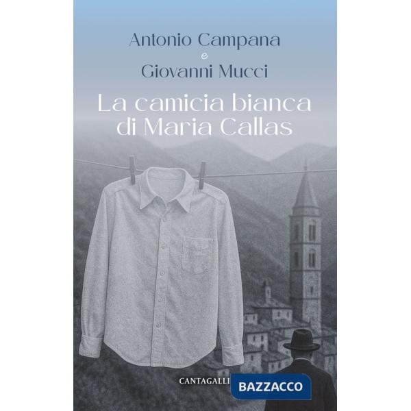 Camicia bianca di Maria Callas (La)