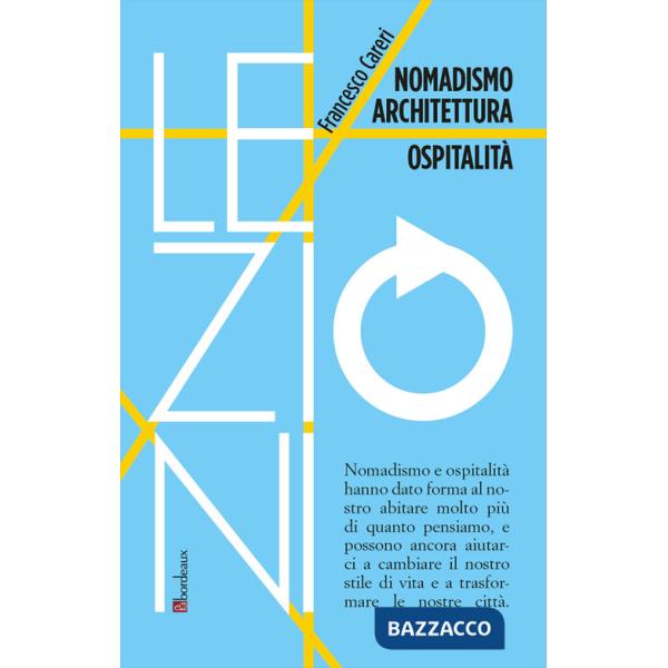 Nomadismo architettura ospitalità