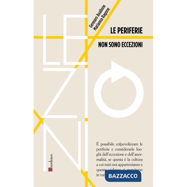 Periferie non sono eccezioni (Le)