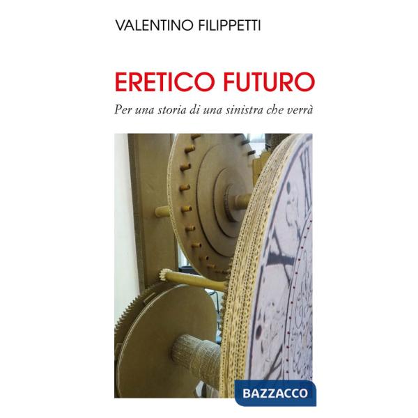 Eretico futuro