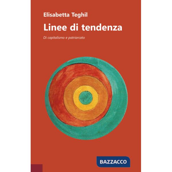 Linee di tendenza. Di capitalismo e patriarcato