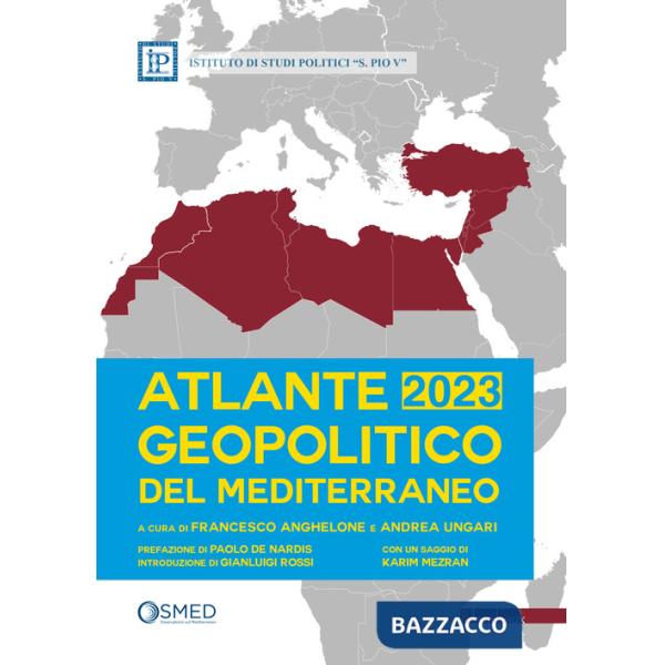 Atlante geopolitico del Mediterraneo 2023