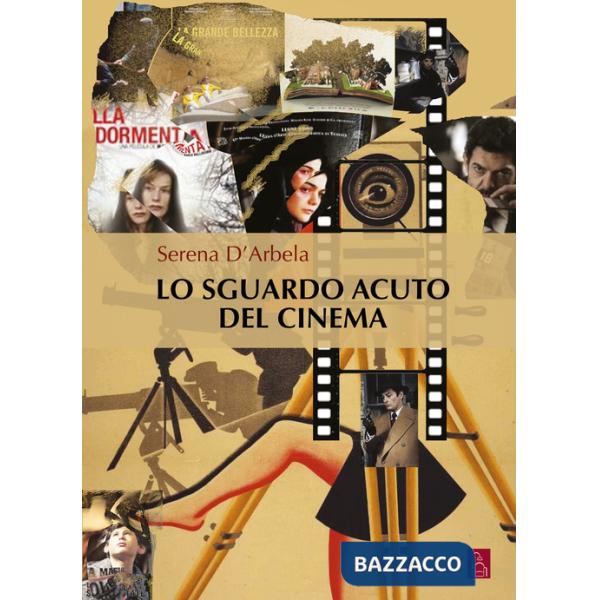 Sguardo acuto del cinema (Lo)