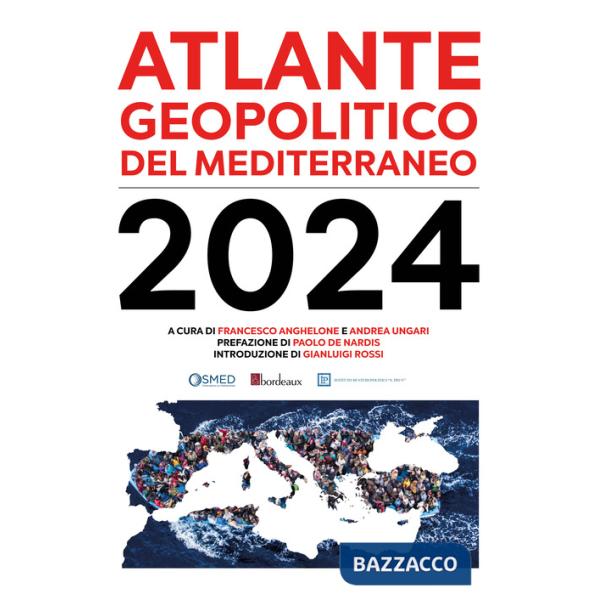 Atlante geopolitico del Mediterraneo 2024