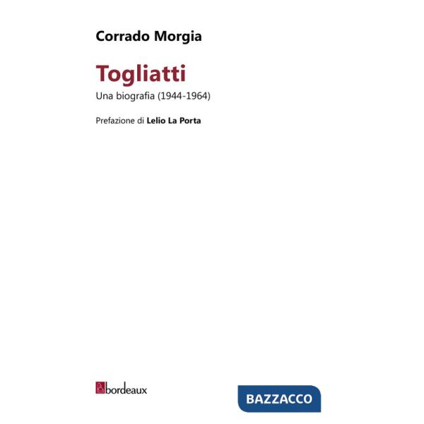 Togliatti. Una biografia (1944-1964)