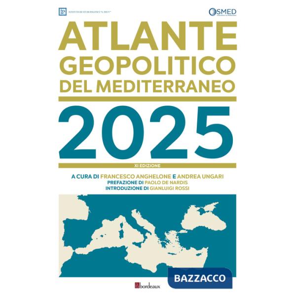 Atlante geopolitico del Mediterraneo 2025