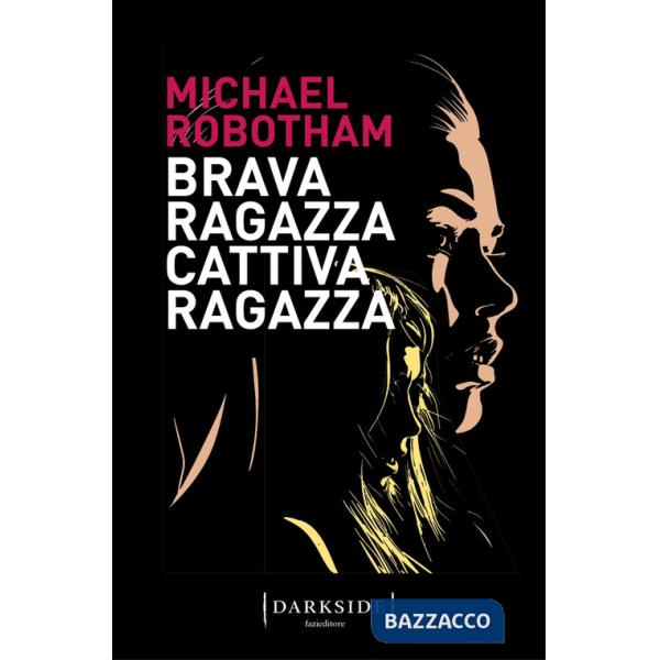 Brava ragazza, cattiva ragazza