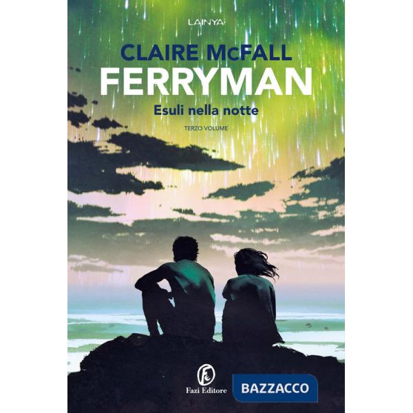 Esuli della notte. Ferryman. Vol. 3