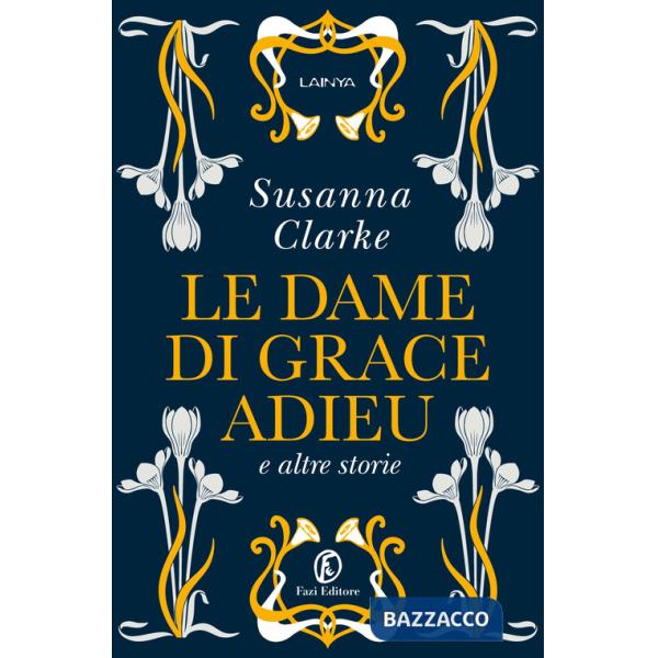 Dame di Grace Adieu e altre storie (Le)