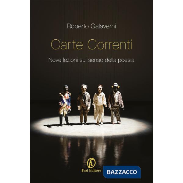 Carte correnti. Nove lezioni sul senso della poesia