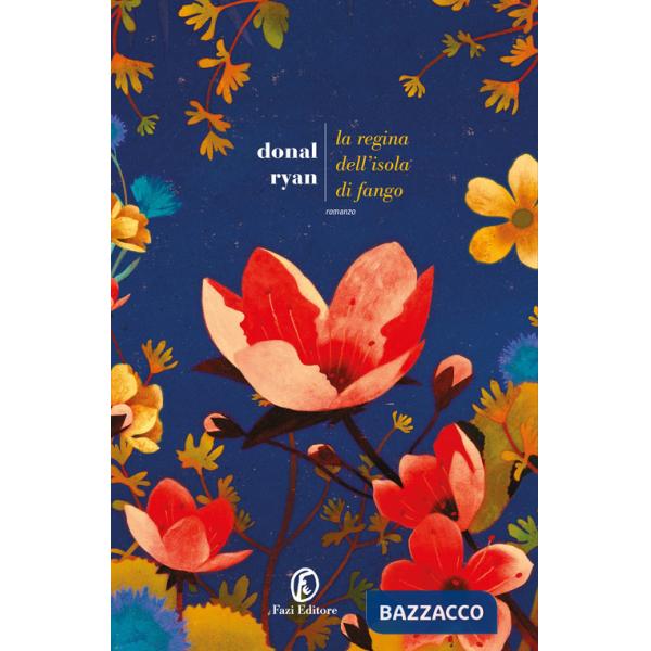 Regina dell'isola di fango (La)