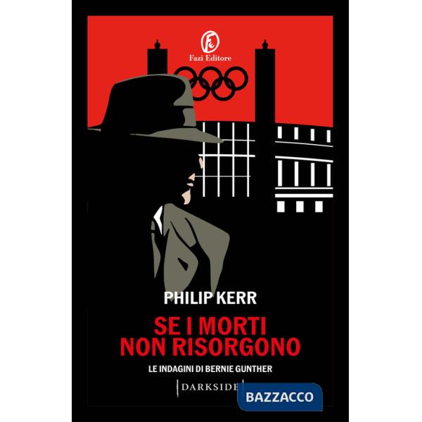 Se i morti non risorgono. Le indagini di Bernie Gunther