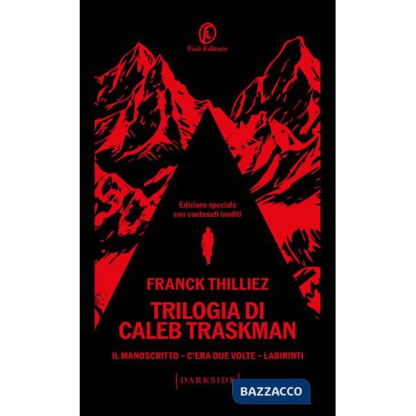 Trilogia di Caleb Traskman: Il manoscritto-C'era due volte-Labirinti