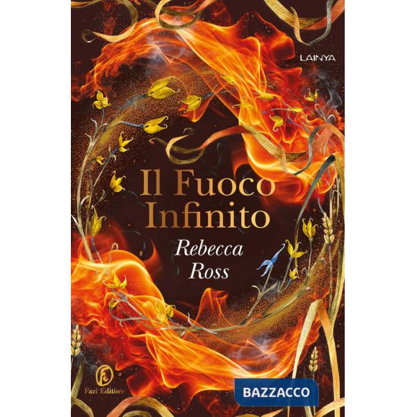 Fuoco infinito (Il)
