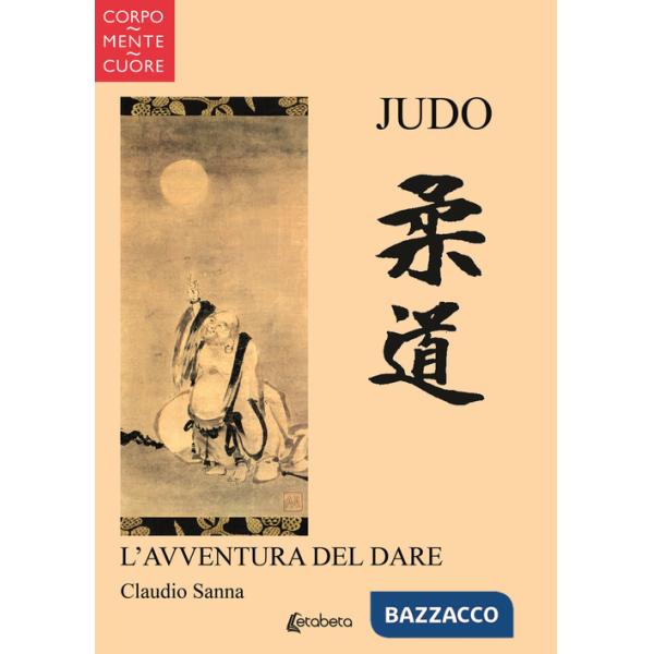 Judo. L'avventura del dare