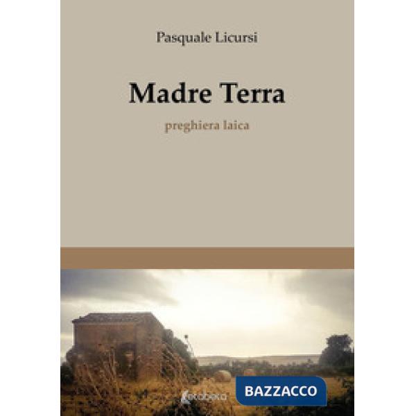 Madre terra. Preghiera laica