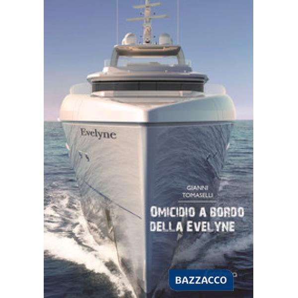 Omicidio a bordo della Evelyne