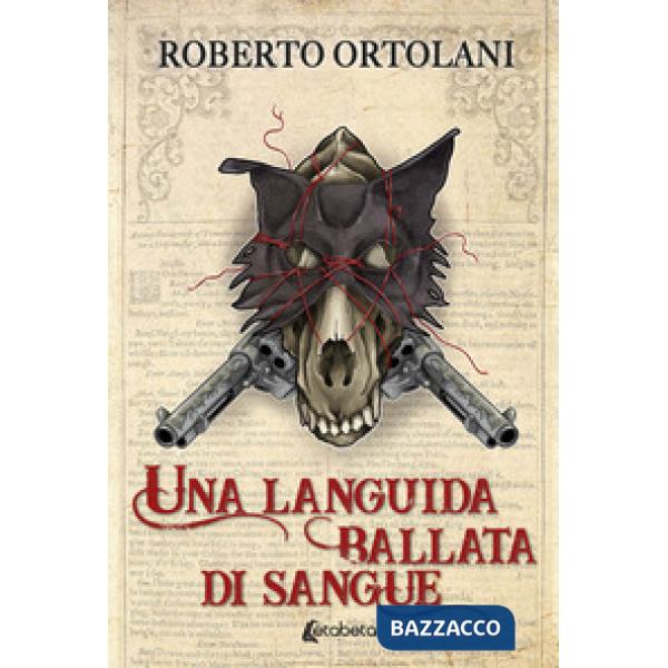 Languida ballata di sangue (Una)