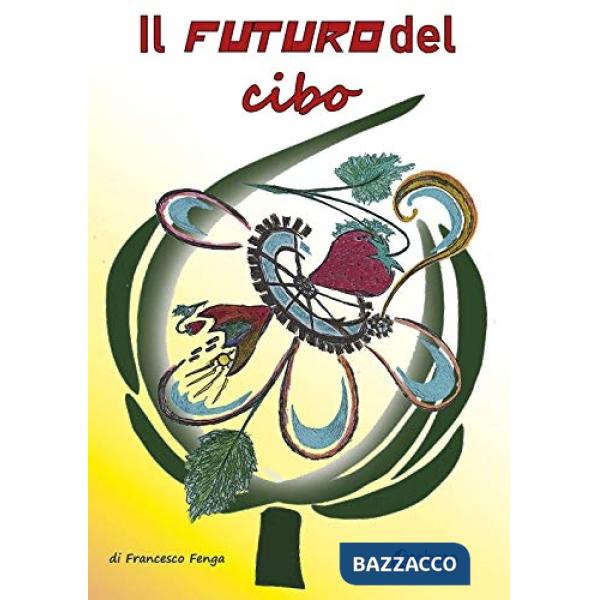 Futuro del cibo (Il)