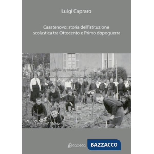 Casatenovo: storia dell'istituzione scolastica tra Ottocento e primo dopoguerra