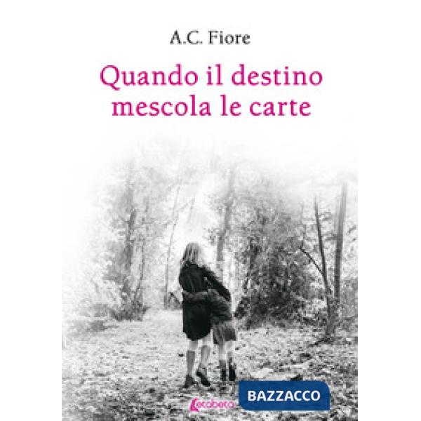 Quando il destino mescola le carte