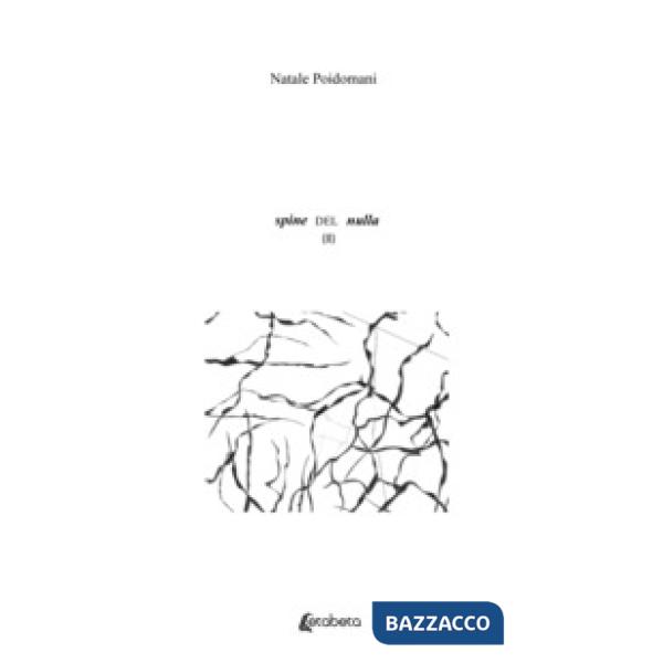 Spine del nulla. Nuova ediz.. Vol. 2