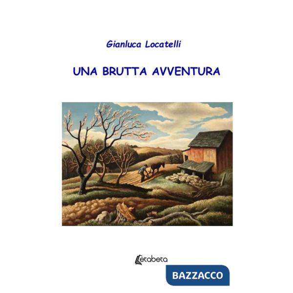 Brutta avventura (Una)