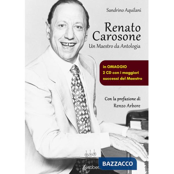 Renato Carosone. Un maestro da antologia