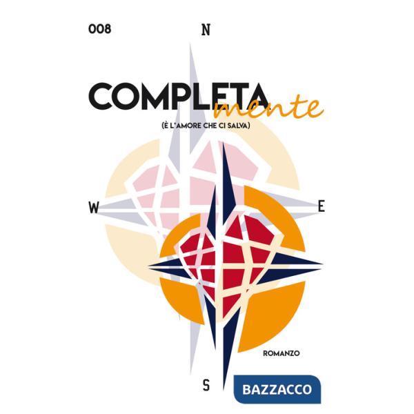 Completa-mente. (È l'amore che ci salva)
