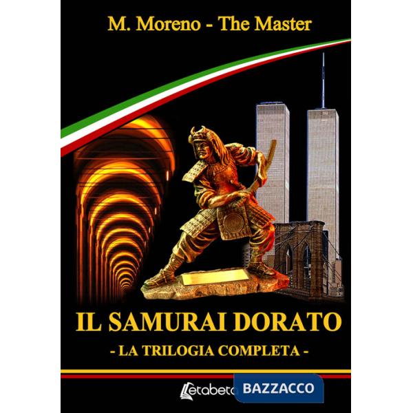 Samurai dorato. La trilogia completa (Il)