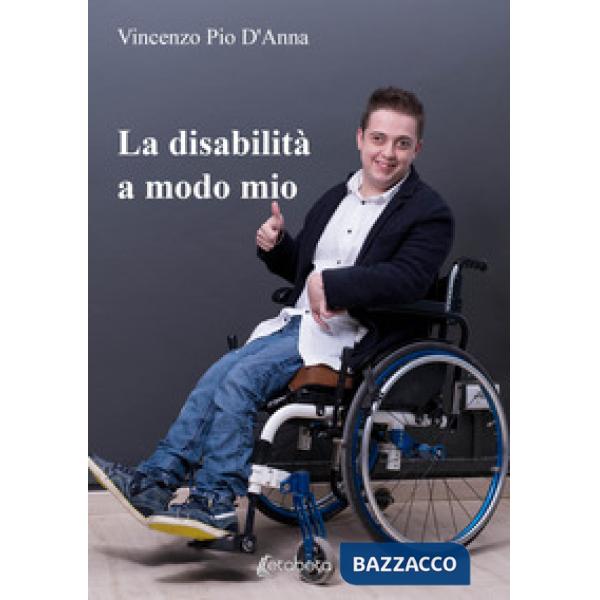 Disabilità a modo mio (La)