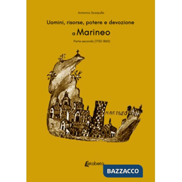 Uomini, risorse, potere e devozione a Marineo. Vol. 2: (1750-1860)
