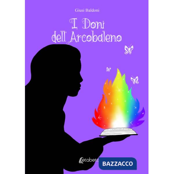 Doni dell'arcobaleno (I)