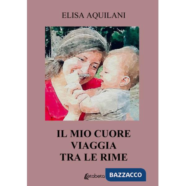 Mio cuore viaggia tra le rime (Il)