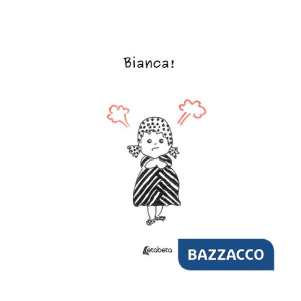 Bianca!