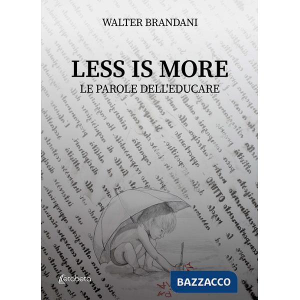 Less is more. Le parole dell'educare