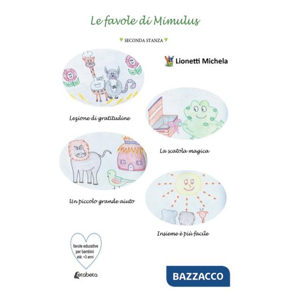 Favole di Mimulus. Seconda stanza (Le)