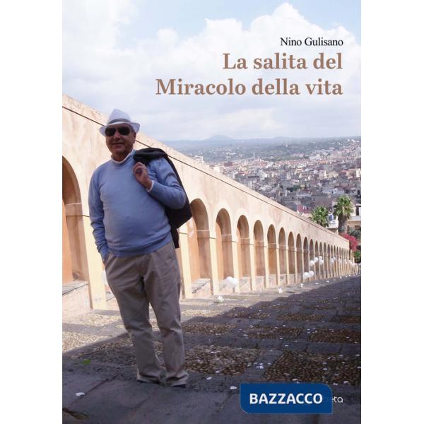 Salita del miracolo della vita (La)