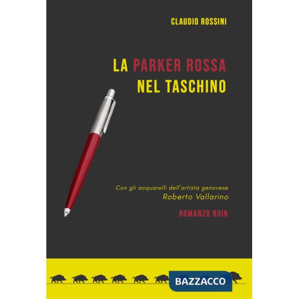 Parker rossa nel taschino (La)