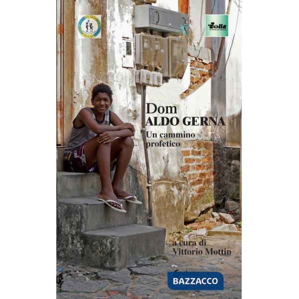 Don Aldo Gerna. Un cammino profetico