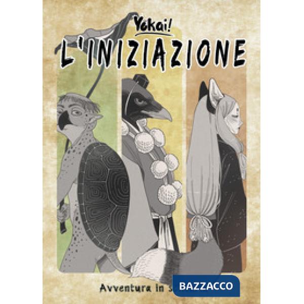 L'iniziazione. Avventura in solitaria