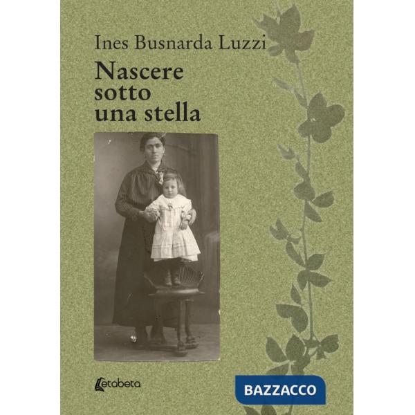 Nascere sotto una stella