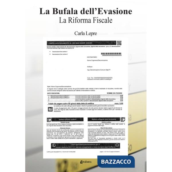 Bufala dell'evasione. La Riforma fiscale (La)