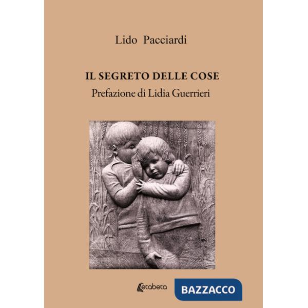 Segreto delle cose (Il)