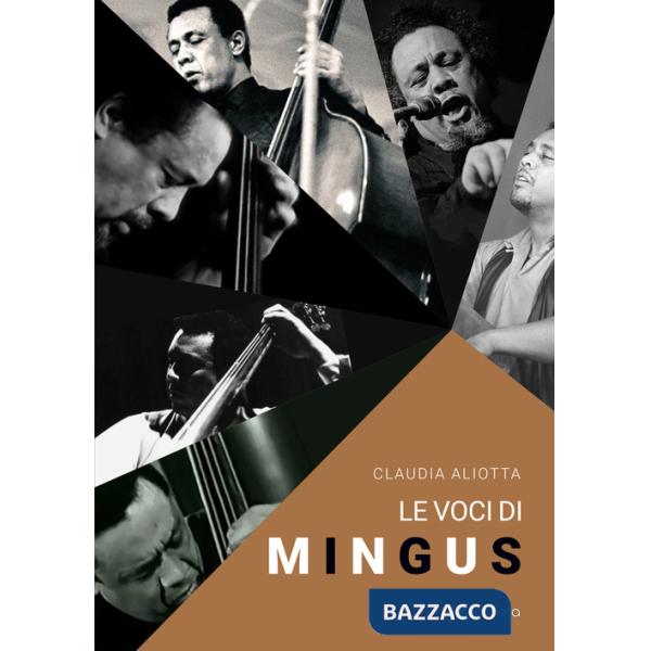 Voci di Mingus (Le)