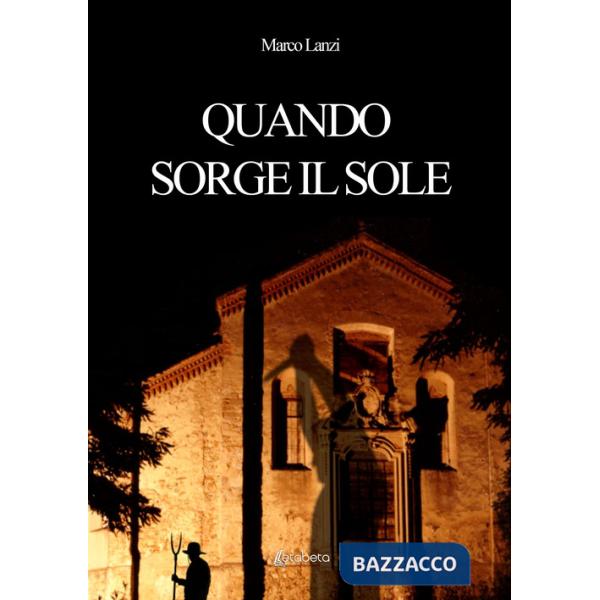Quando sorge il sole