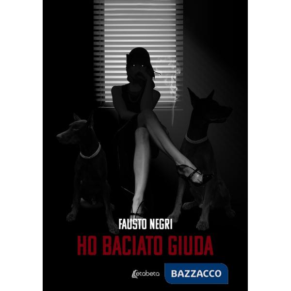 Ho baciato Giuda