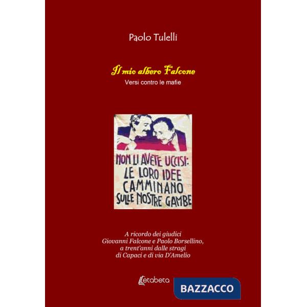 Mio albero Falcone. Versi contro le mafie (Il)